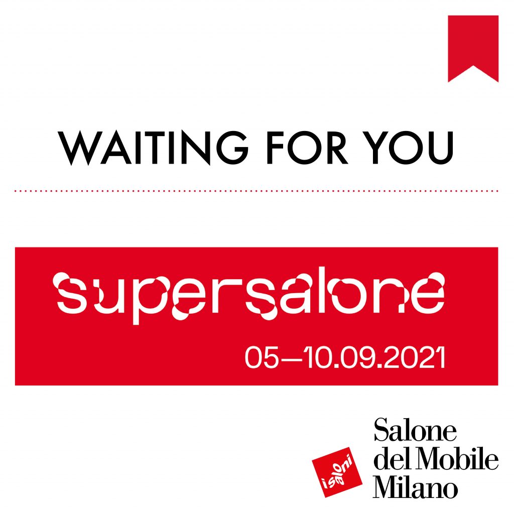 Waiting for you at Supersalone 2021